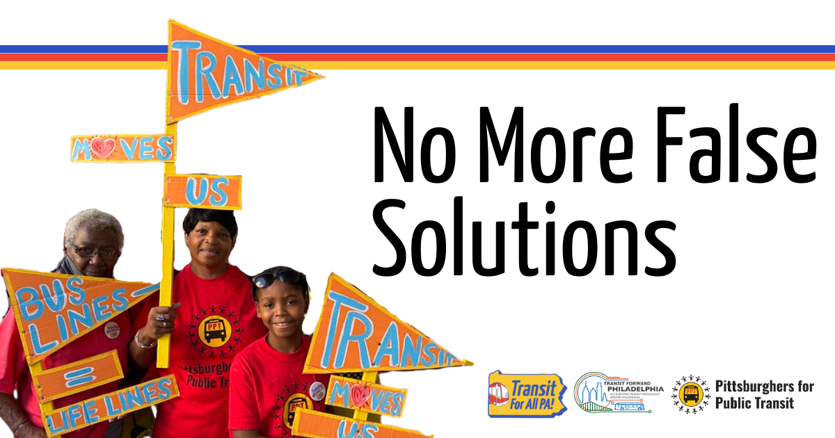 Color graphic with group of people holding signs saying "transit Moves Us" with the headline "No More False Solutions"