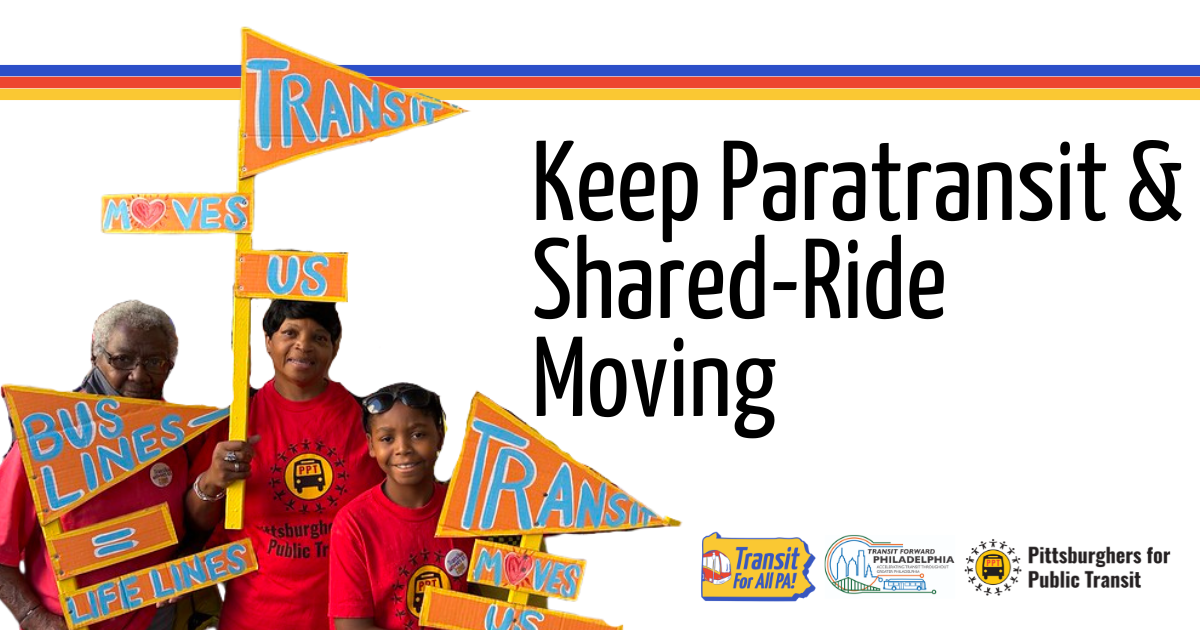 Flier of many people holding pro-transit signs with supertext saying "Keep Paratransit & Shared-Ride Moving